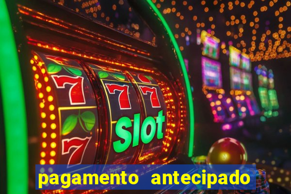 pagamento antecipado estrela bet como funciona